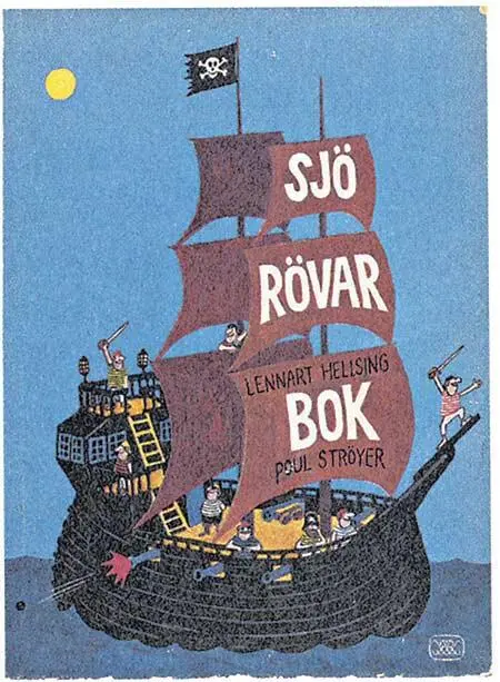 Леннарт Хельсинг Поль Стрёйер Пиратская книга 1965 Альф Прёйсен Бьорн - фото 30