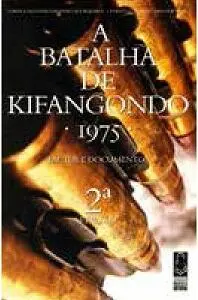 79 Обложка сборника Битва за Кифангондо 1975 Факты и документы Состоит в - фото 82