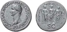 Сестерций времен правления Калигулы с портретом его сестер на реверсе слева - фото 1