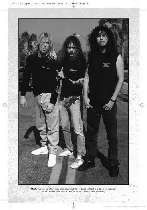 Каким бы ни были Slayer мастерами создания хаоса временами они все еще могли - фото 19