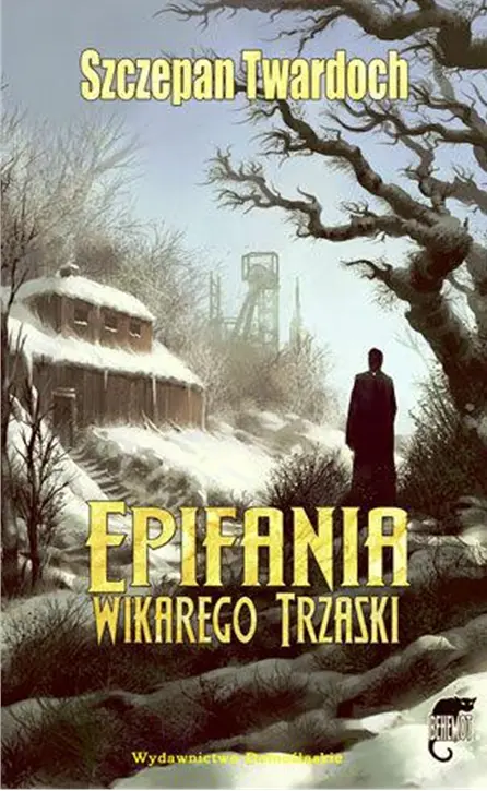 ЩЕПАН ТВАРДОХ ЭПИФАНИЯ ВИКАРИЯ ТШАСКИ Нижнесилезское Издательство 2007 - фото 1