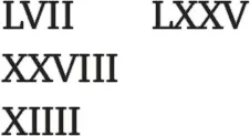 Поскольку XIIII можно представить в виде VV IIII постольку половину этого - фото 22