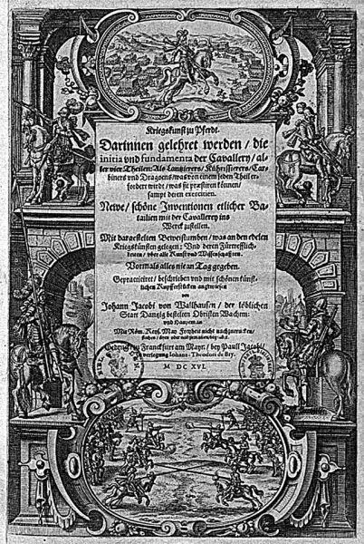 Обложка книги Иоганна Якоби Валльгаузена Kriegskunst zu Pferdt 1616 г - фото 202