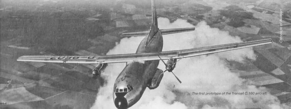 Первый прототип самолета С 160 Трансаль В 1960е годы в истории европейской - фото 98