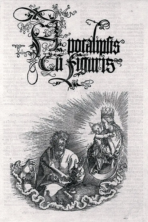 Альбрехт Дюрер Апокалипсис Фронтиспис издания 1511 года Апокалипсис - фото 155