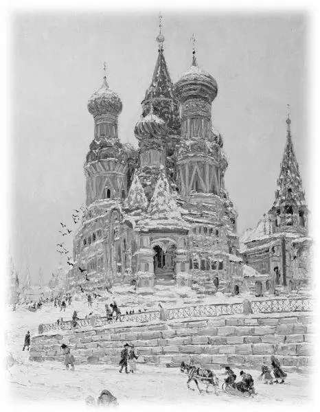 Н Н Дубовской Собор Василия Блаженного 19161917 гг И уже в 1588 году - фото 113