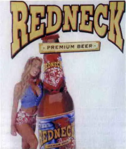 Илл 53 Реклама пива Redneck Какой бы здесь подобрать русский эквивалент - фото 155