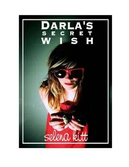 Selena Kitt - Darla's secret wish