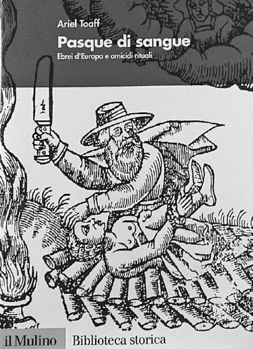 Обложки первого и второго изданий книги Ариэля Тоаффа Кровавые пасхи У Тоаффа - фото 58