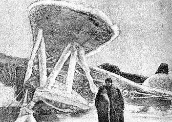 Рис 3 На куполе острова Рудольфа Самолет обледенел за одну ночь Август 1937 - фото 3