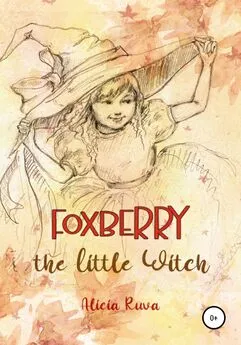 Alicia Ruva - Foxberry the Little Witch
