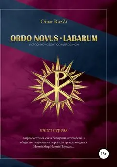 Omar RazZi - Ordo Novus. Labarum