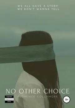 Florence Collymore - No Other Choice