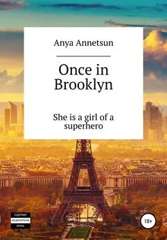 Anya Annetsun - Once in Brooklyn