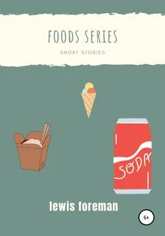 Lewis Foreman - Foods series