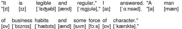 02042 It is legible and regular I answered A man of business habits and - фото 118