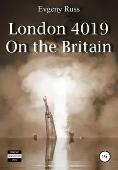 Evgeny Russ - London 4019. On the Britain