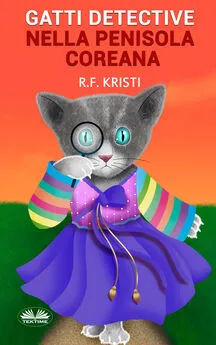 R. F. Kristi - Gatti Detective Nella Penisola Coreana