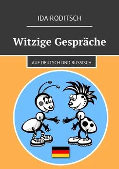 Ida Roditsch - Witzige Gespräche. Auf Deutsch und Russisch