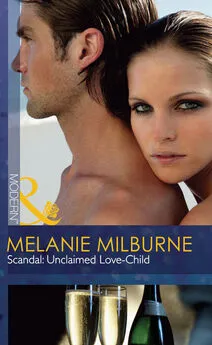 MELANIE MILBURNE - Scandal: Unclaimed Love-Child