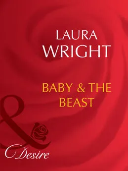 Laura Wright - Baby and The Beast