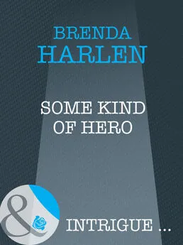 Brenda Harlen - Some Kind of Hero