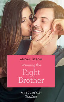Abigail Strom - Winning the Right Brother