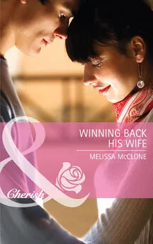 Melissa McClone - Winning Back His Wife