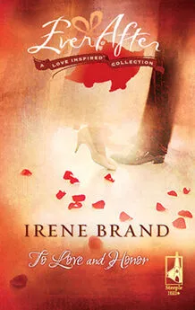 Irene Brand - To Love and Honor