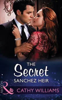 CATHY WILLIAMS - The Secret Sanchez Heir