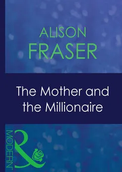 Alison Fraser - The Mother And The Millionaire
