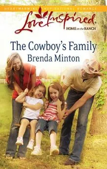 Brenda Minton - The Cowboy's Family