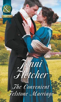 Jenni Fletcher - The Convenient Felstone Marriage