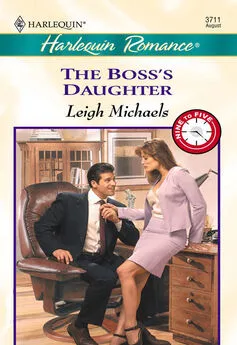 Leigh Michaels - The Boss's Daughter