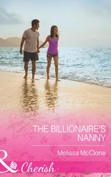 Melissa McClone - The Billionaire's Nanny