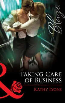 Kathy Lyons - Taking Care of Business