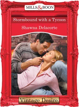 Shawna Delacorte - Stormbound With A Tycoon