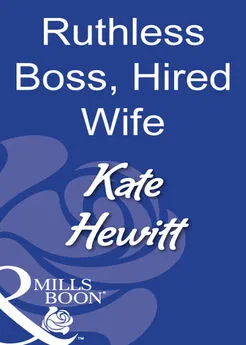 Kate Hewitt - Ruthless Boss, Hired Wife