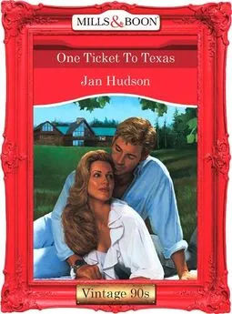 Jan Hudson - One Ticket To Texas