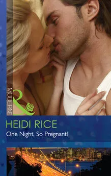 Heidi Rice - One Night, So Pregnant!