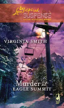 Virginia Smith - Murder at Eagle Summit