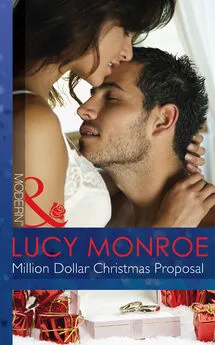 LUCY MONROE - Million Dollar Christmas Proposal