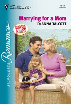 Deanna Talcott - Marrying For A Mom