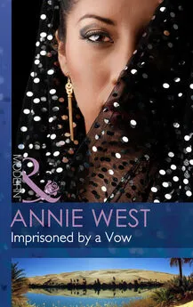 Annie West - Imprisoned by a Vow