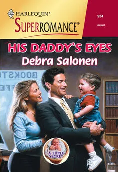 Debra Salonen - His Daddy's Eyes