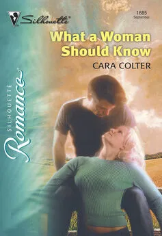 Cara Colter - What A Woman Should Know