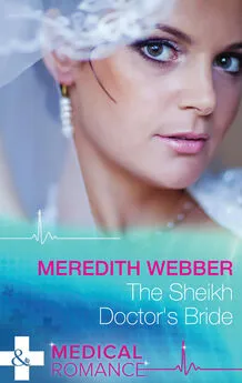 Meredith Webber - The Sheikh Doctor's Bride