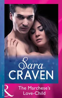 Sara Craven - The Marchese's Love-Child