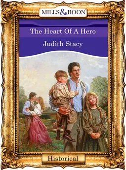 Judith Stacy - The Heart Of A Hero