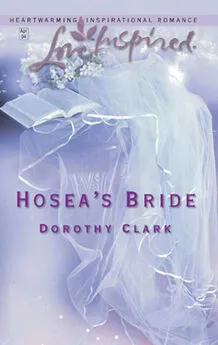 Dorothy Clark - Hosea's Bride